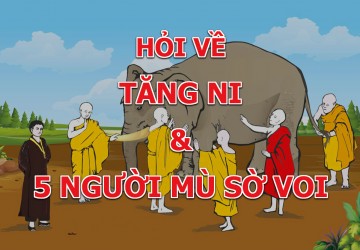 Quý Chư Tôn Đức Tăng Ni và Hình Tượng Người Mù Sờ Voi