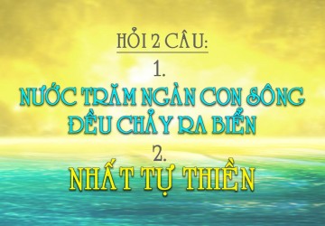 Nước trăm ngàn con sông đều chảy ra biển, mà nước biển chỉ có một vị mặn