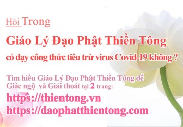 Trong Giáo Lý Đạo Phật Thiền Tông Đức Phật có dạy công thức nào để tiêu trừ virus Covid-19