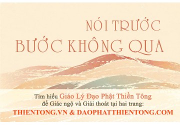 NÓI TRƯỚC BƯỚC KHÔNG QUA