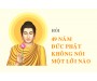 Hỏi 49 Năm Đức Phật Không Nói Một Lời Nào